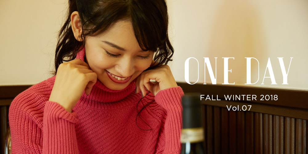 ONE DAY FALL WINTER 2018 vol.07 TARA JARMONをまとう1日。