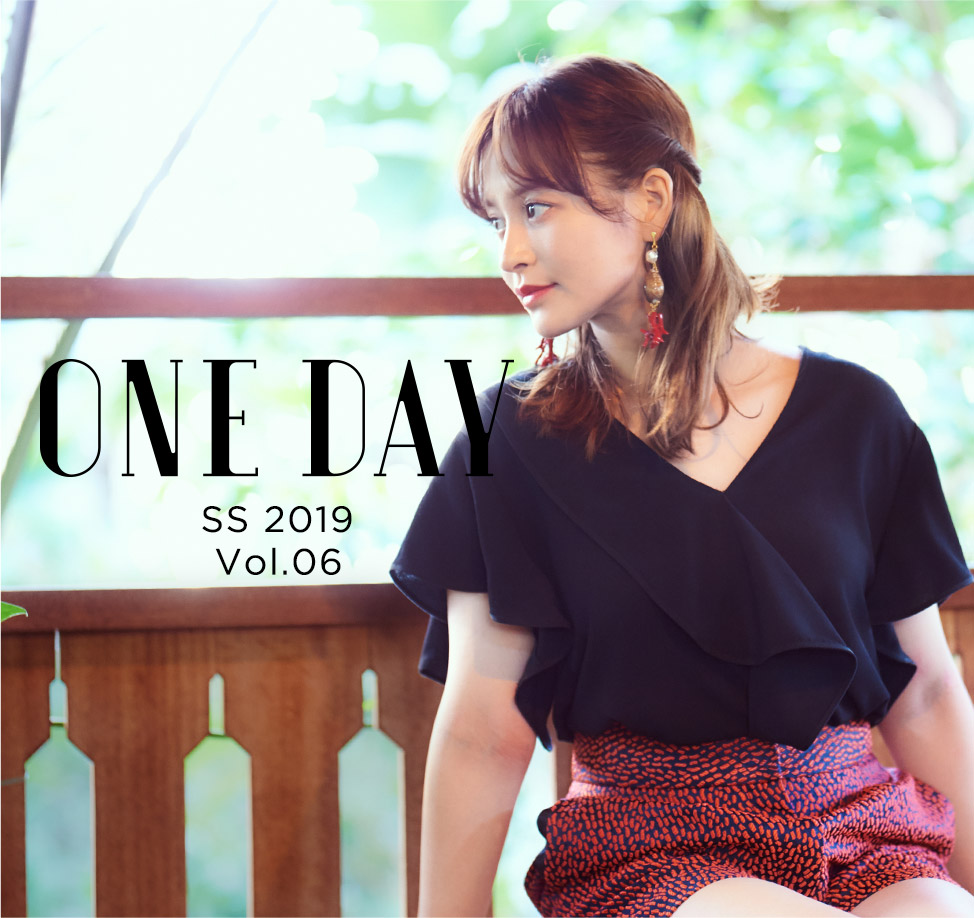 ONE DAY SPRING SUMMER 2019 vol.06 TARA JARMONをまとう1日。